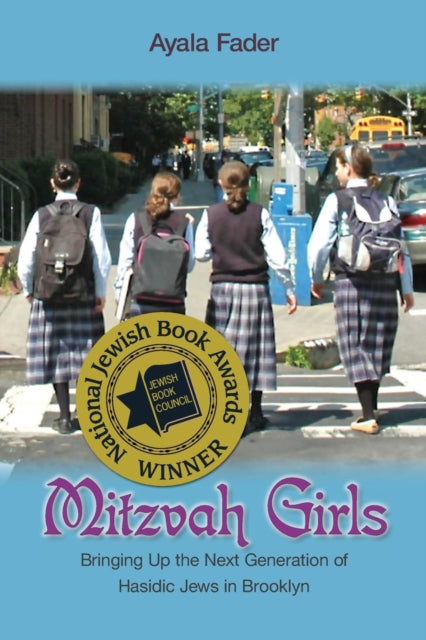 Book cover of: Mitzvah Girls. By: Ayala Fader