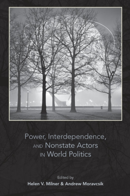 Book cover of: Power, Interdependence, and Nonstate Actors in World Politics