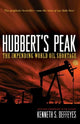 Book cover of: Hubbert's Peak. By: Kenneth S. Deffeyes