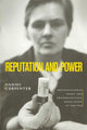 Book cover of: Reputation and Power. By: Daniel P. Carpenter