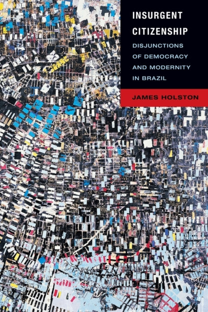 Book cover of: Insurgent Citizenship
