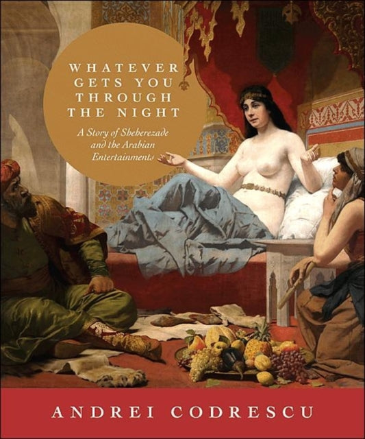 Book cover of: Whatever Gets You through the Night. By: Andrei Codrescu