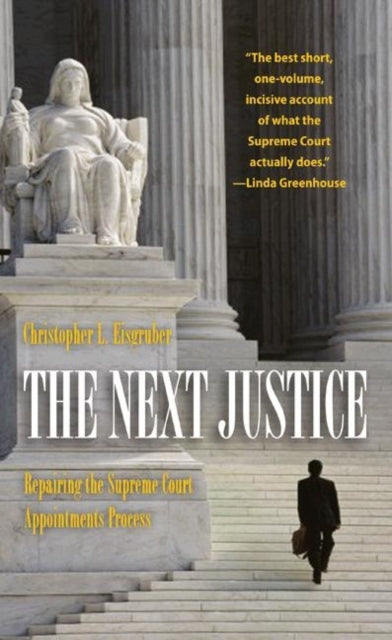 Book cover of: Next Justice. By: Christopher L. Eisgruber