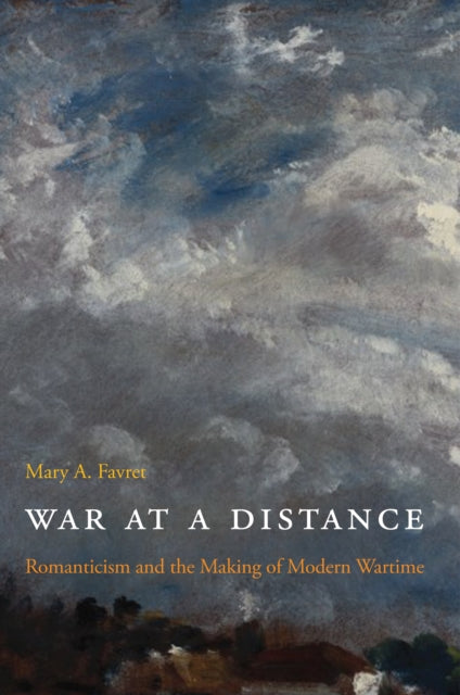 Book cover of: War at a Distance. By: Mary A. Favret