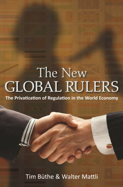 Book cover of: New Global Rulers. By: Tim Büthe