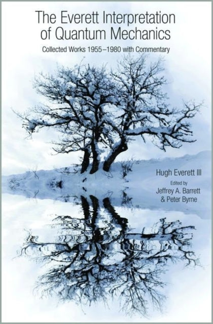 Book cover of: Everett Interpretation of Quantum Mechanics. By: Jeffrey Alan Barrett