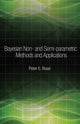 Book cover of: Bayesian Non- and Semi-parametric Methods and Applications
