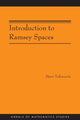 Book cover of: Introduction to Ramsey Spaces. By: Stevo Todorcevic