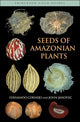 Book cover of: Seeds of Amazonian Plants. By: Fernando Cornejo