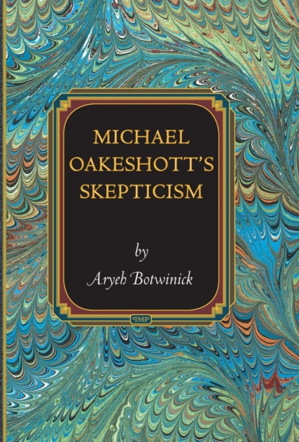 Book cover of: Michael Oakeshott's Skepticism