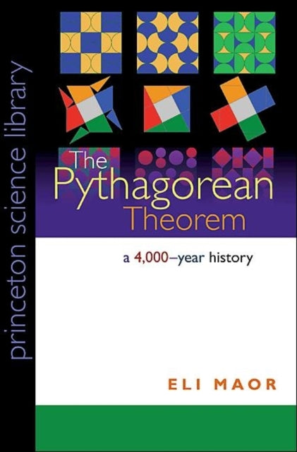 Book cover of: Pythagorean Theorem. By: Eli Maor