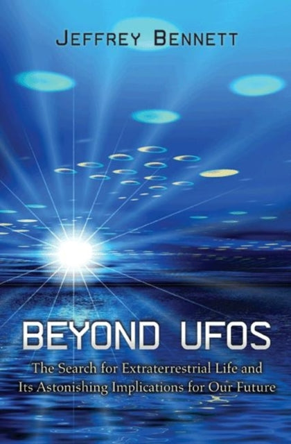 Book cover of: Beyond UFOs. By: Jeffrey O. Bennett