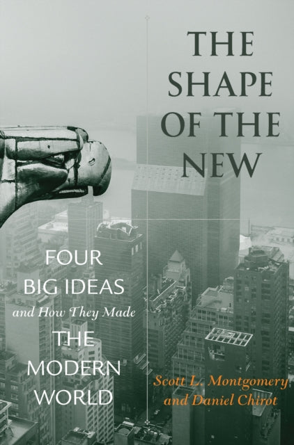 Book cover of: Shape of the New. By: Scott L. Montgomery
