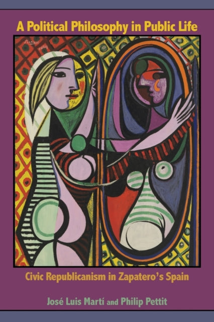 Book cover of: Political Philosophy in Public Life. By: José Luis Martí