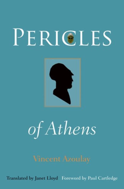 Book cover of: Pericles of Athens. By: Vincent Azoulay
