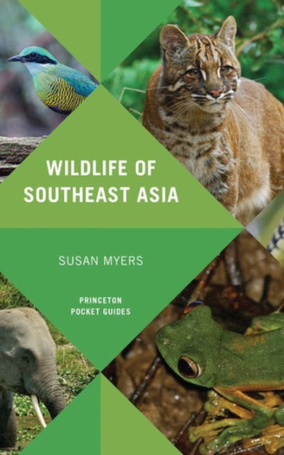 Book cover of: Wildlife of Southeast Asia. By: Susan Myers