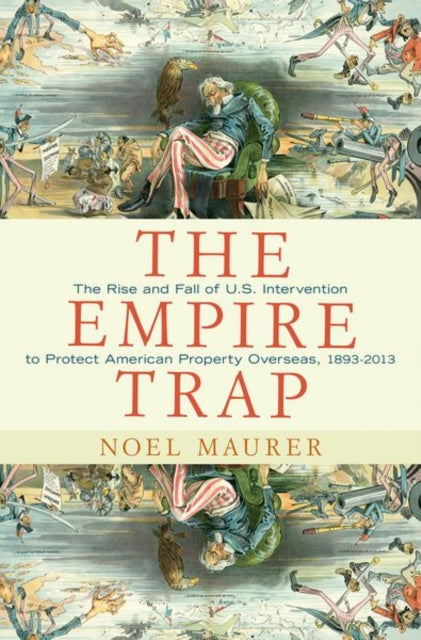 Book cover of: Empire Trap. By: Noel Maurer