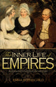 Book cover of: Inner Life of Empires. By: Emma Rothschild