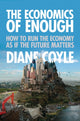 Book cover of: Economics of Enough. By: Diane Coyle