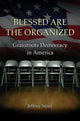 Book cover of: Blessed Are the Organized. By: Jeffrey Stout