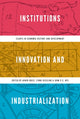 Book cover of: Institutions, Innovation, and Industrialization. By: Avner Greif