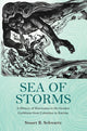 Book cover of: Sea of Storms. By: Stuart B. Schwartz
