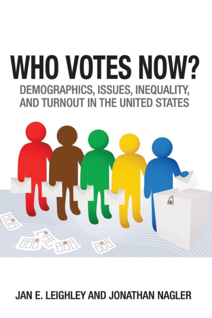 Book cover of: Who Votes Now?. By: Jan E. Leighley