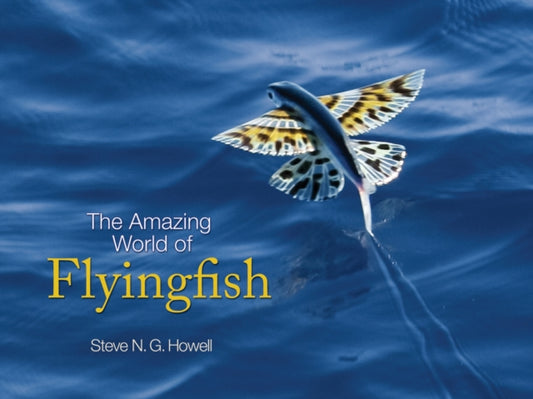 Book cover of: Amazing World of Flyingfish