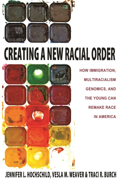 Book cover of: Creating a New Racial Order. By: Jennifer L Hochschild