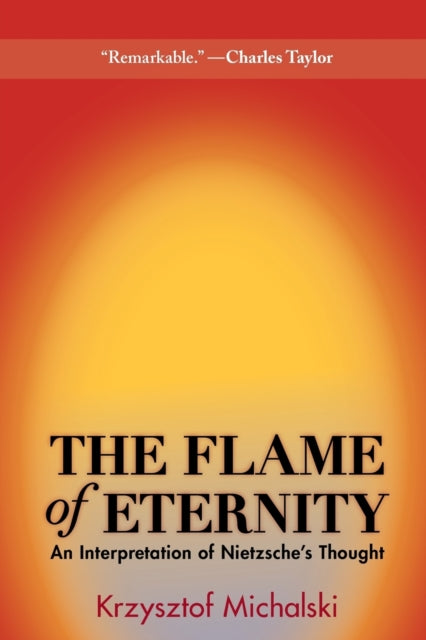 Book cover of: Flame of Eternity. By: Krzysztof Michalski