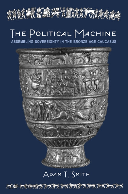 Book cover of: Political Machine. By: Adam T. Smith