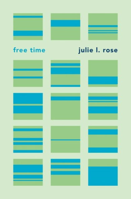 Book cover of: Free Time. By: Julie Rose