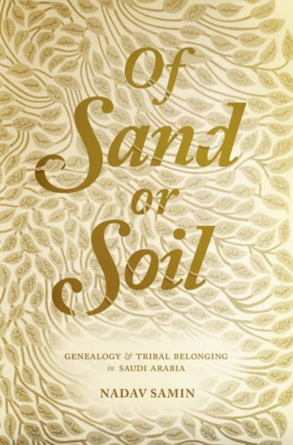 Book cover of: Of Sand or Soil. By: Nadav Samin