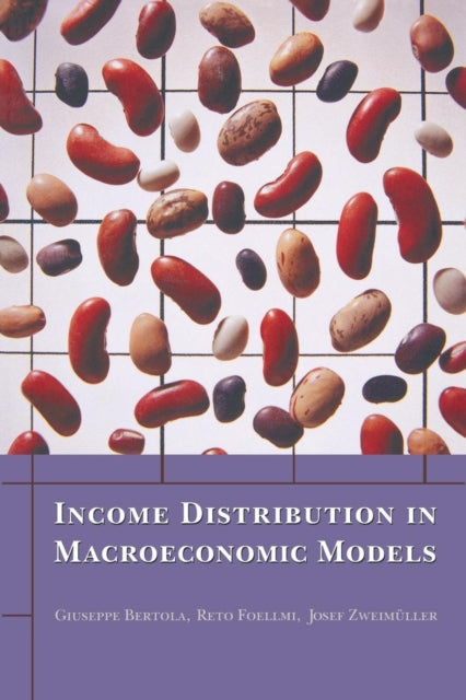 Book cover of: Income Distribution in Macroeconomic Models. By: Giuseppe Bertola