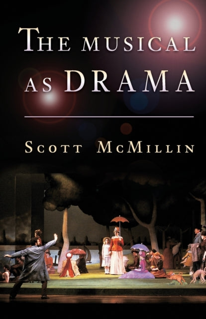 Book cover of: Musical as Drama. By: Scott McMillin