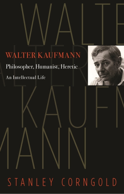 Book cover of: Walter Kaufmann. By: Stanley Corngold