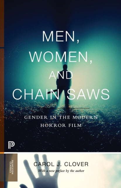 Book cover of: Men, Women, and Chain Saws. By: Carol J. Clover