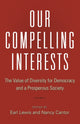 Book cover of: Our Compelling Interests. By: Earl Lewis