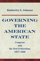 Book cover of: Governing the American State. By: Kimberley S. Johnson