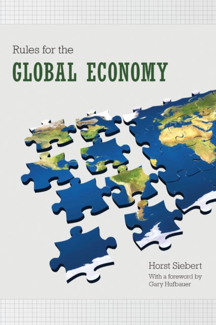 Book cover of: Rules for the Global Economy. By: Horst Siebert