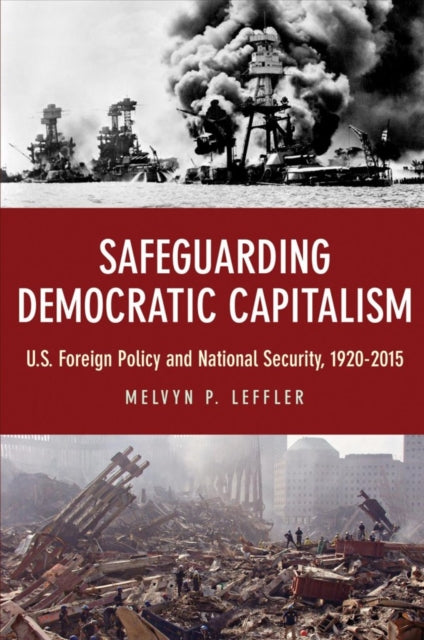 Book cover of: Safeguarding Democratic Capitalism. By: Melvyn P Leffler