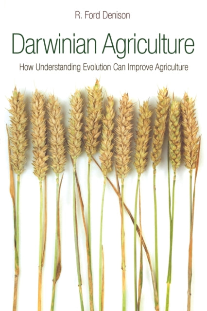 Book cover of: Darwinian Agriculture. By: R. Ford Denison