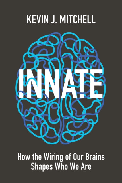 Book cover of: Innate. By: Kevin J. Mitchell