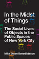 Book cover of: In the Midst of Things. By: Mike Owen Benediktsson