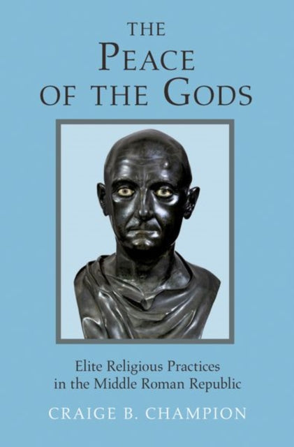 Book cover of: Peace of the Gods. By: Craige B. Champion