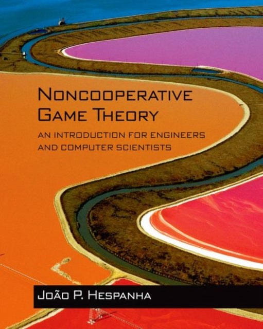 Book cover of: Noncooperative Game Theory. By: João P. Hespanha