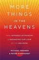 Book cover of: More Things in the Heavens. By: Michael Werner