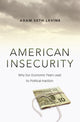 Book cover of: American Insecurity. By: Adam Seth Levine