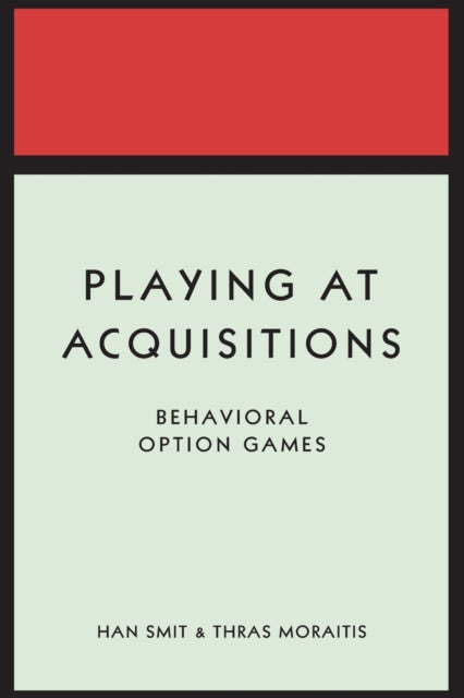 Book cover of: Playing at Acquisitions. By: Han T. J. Smit