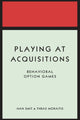 Book cover of: Playing at Acquisitions. By: Han T. J. Smit